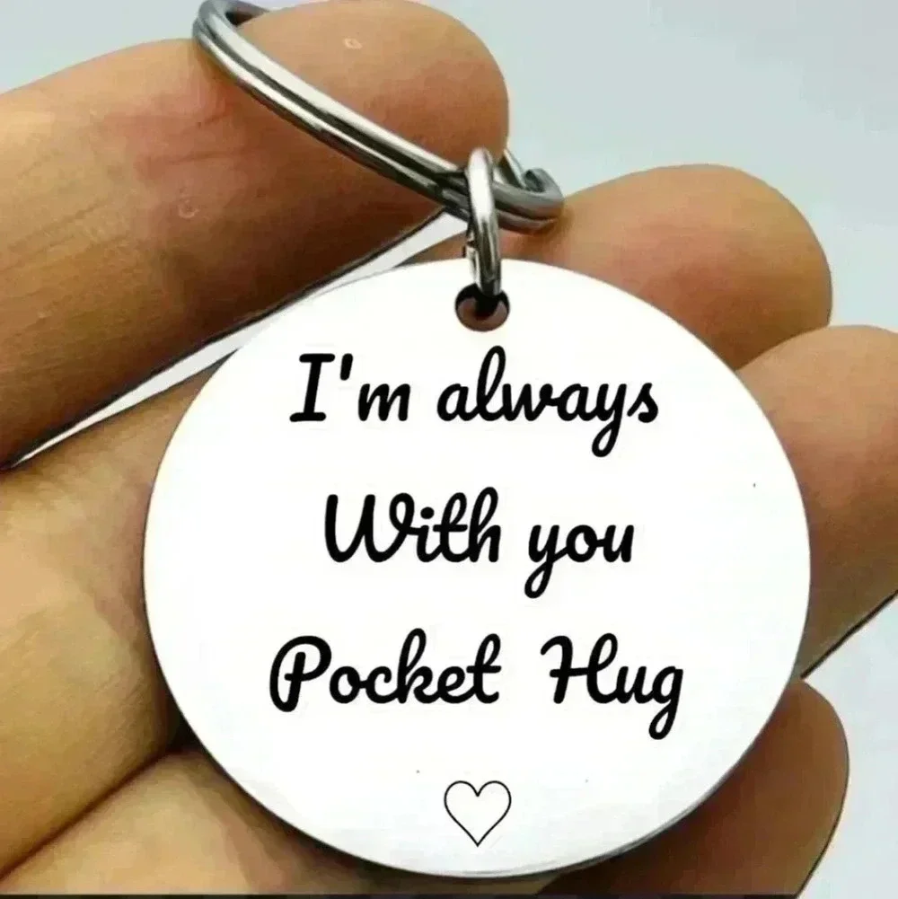 I'm always with you pocket hug hot Keychain